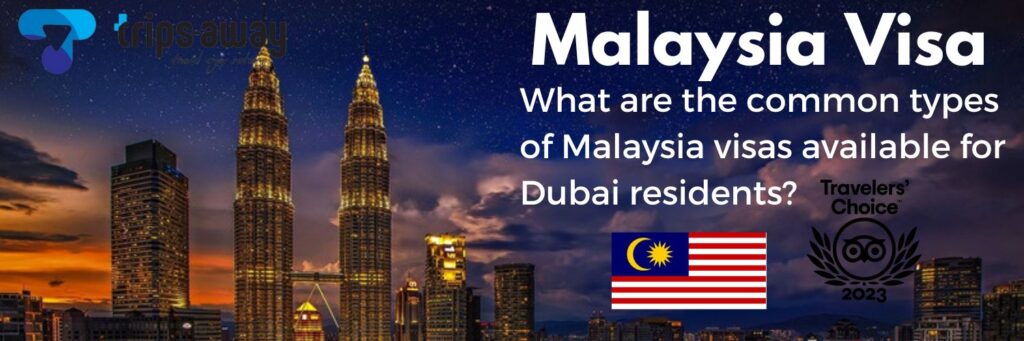 malaysia visa types common for dubai residents images